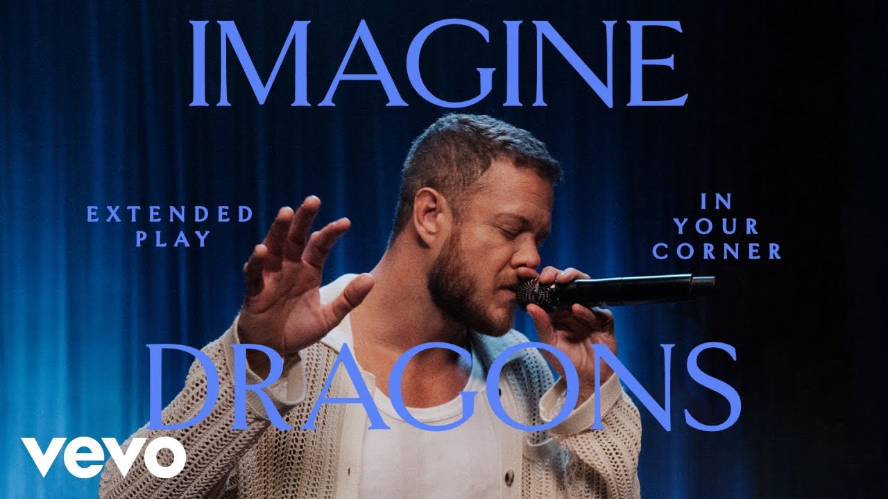 Imagine Dragons - In Your Corner