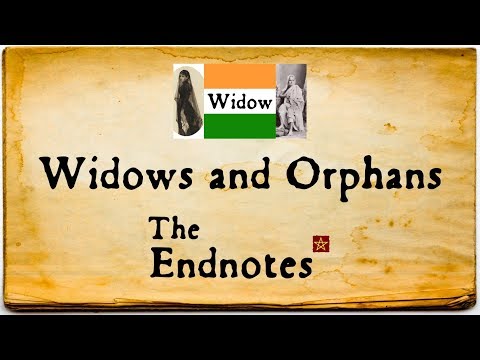 Widows & Orphans: The Endnotes