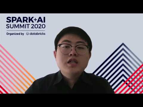 Spark+AI Summit 2020 Talk