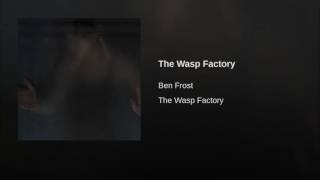 The Wasp Factory
