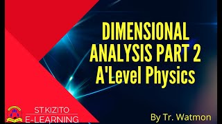 DIMENSIONAL ANALYSIS PART 2