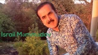Israil Memmedov  O gozler