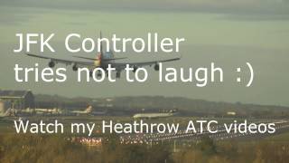 Pilot "See you next time" JFK Air Traffic Control Tower Can't stop laughing (hilarious)