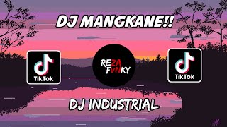 Download lagu DJ MENGKANE - DJ INDUSTRIAL WOLFGANG REMIX VIRAL TERBARU 🎶🎶 mp3 Download lagu DJ MENGKANE - DJ INDUSTRIAL WOLFGANG REMIX VIRAL TERBARU 🎶🎶 mp3