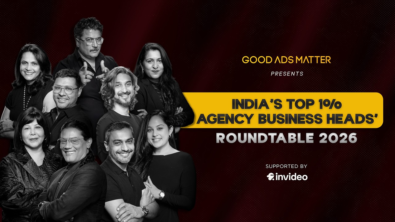 India's Top 1% Agency Business Heads | Good Ads Matter Roundtable 2026 | Supported by Invideo