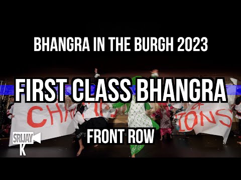 First Class Bhangra | Bhangra in the Burgh 2023 [Front Row]