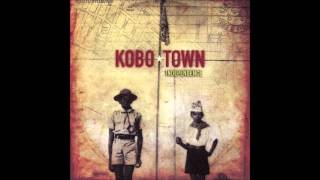 Kobo Town - Independence - Full Album