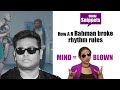 How A R Rahman Broke Rhythm Rules In Puthiya Manidha Enthiran Suvai Snippets