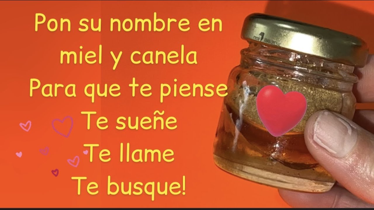 Pon su nombre en canela para que te piense, sueñe, busque, regrese
