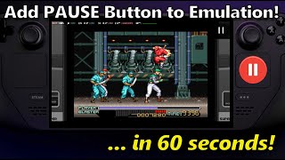 Steam Deck Quickie: Add a PAUSE Button to Emulation!