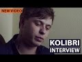 KOLIBRI - Харьков - интервью от 29.03 (ответы на ваши вопросы) 