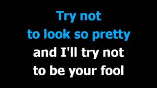 Try not to look so pretty  - Dwight Yoakam -  Karaoke  - Lyrics