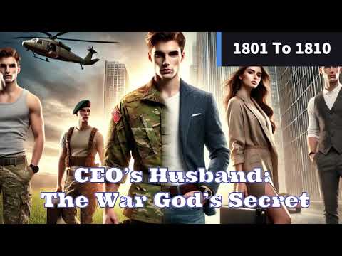 CEO’s Husband : The War God’s Secret Episode 1801 To 1810  || New Novel Hindi || @Audiobook-0A