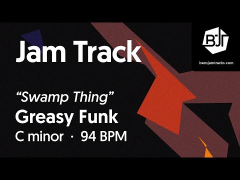 Greasy Funk Jam Track in C minor "Swamp Thing" - BJT #94