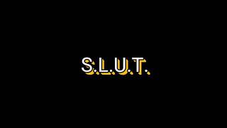 S.L.U.T. - Bea Miller// lyric video