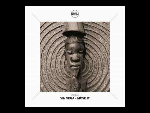 Vin Vega - Move It (Extended Mix)