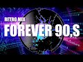 RETRO MIX FOREVER 90s X 80S X 2000 VOL 01