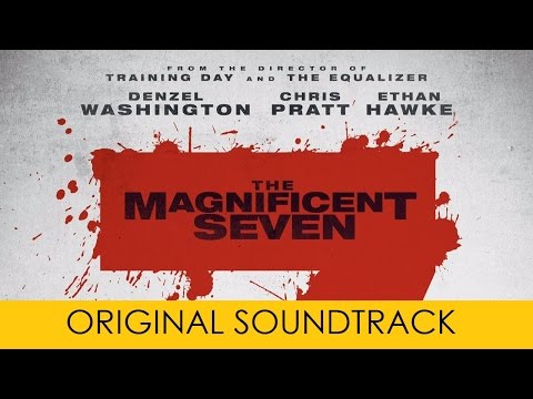 download lagu mp3 mp4 The Magnificent Seven 2016 Soundtrack, download lagu The Magnificent Seven 2016 Soundtrack gratis, unduh video klip The Magnificent Seven 2016 Soundtrack