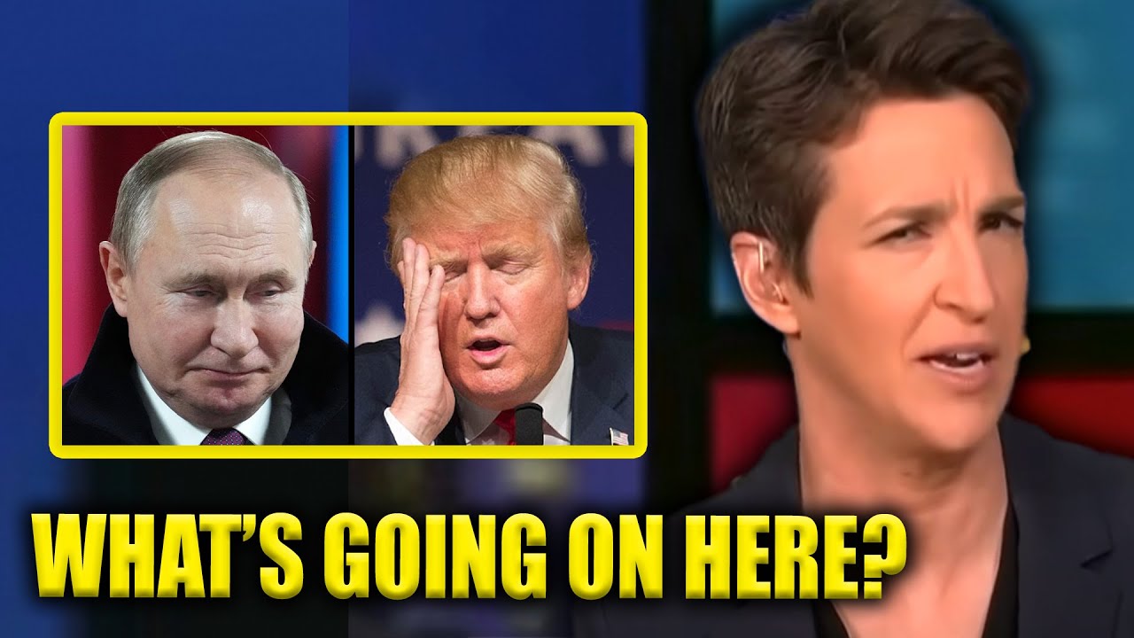 Maddow Uncovers The One Chilling Sign Putin Owns Trump