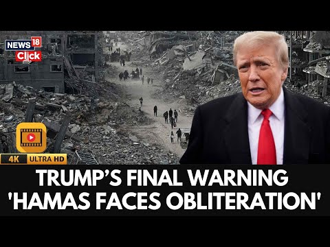 Israel Hamas War | Trump Warns Hamas of ‘Complete Obliteration’ If It Rejects Gaza Peace Plan | 4K