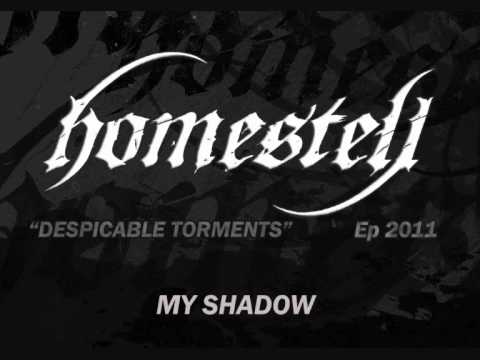 HOMESTELL My shadow