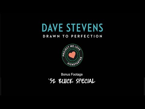 Dave Stevens: Drawn To Perfection - ' 52 Buick Special Bonus Feature