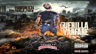 Hoodrich Pablo Juan - Brand New Choppa [Guerilla Warfare] [2015] + DOWNLOAD
