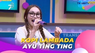 Download lagu Kopi Lambada | Ayu Ting Ting | BROWNIS (22/8/23) L2 mp3