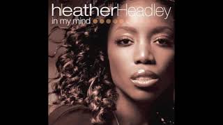 Am I Worth It - Heather Headley