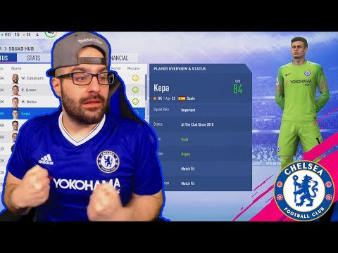 OMG RIP KEPA!! *SOLD* FIFA 19 Career Mode CHELSEA #03