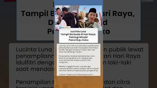 Lucinta Luna Tampil Berbeda di Hari Raya, Datangi Masjid Pakai Baju Koko dan Peci