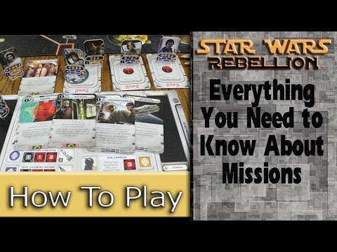 Missions: How to Play Star Wars: Rebellion, Part 3