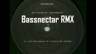 Mr Projectile - You need (Bassnectar Dubstep Remix)