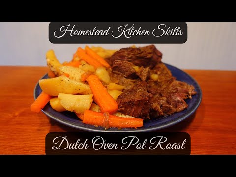 Dutch Oven Pot Roast Recipe | How To Make A Pot Roast | Homestead Kitchen Skills