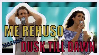 ME REHUSO - DUSK TILL DAWN (MASHUP) - Giselle Torres &amp; Abdiel Larralde