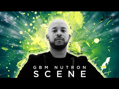 GBM Nutron - Scene 2016 Soca (Official Audio)