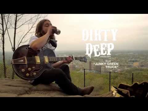 Dirty Deep - Junky Green Truck (Unplugged in Montréal)