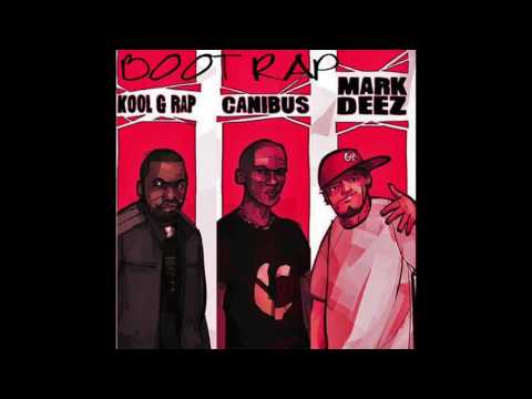 Mark Deez feat. Kool G Rap & Canibus - "Boot Rap" OFFICIAL VERSION