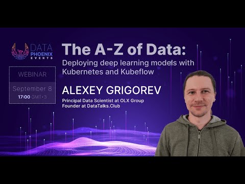 Webinar "Deploying deep learning models with Kubernetes and Kubeflow"