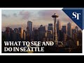 What To See And Do In Seattle The Straits Times
