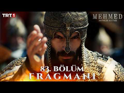 Mehmed: Fetihler Sultanı 83. Bölüm Fragmanı