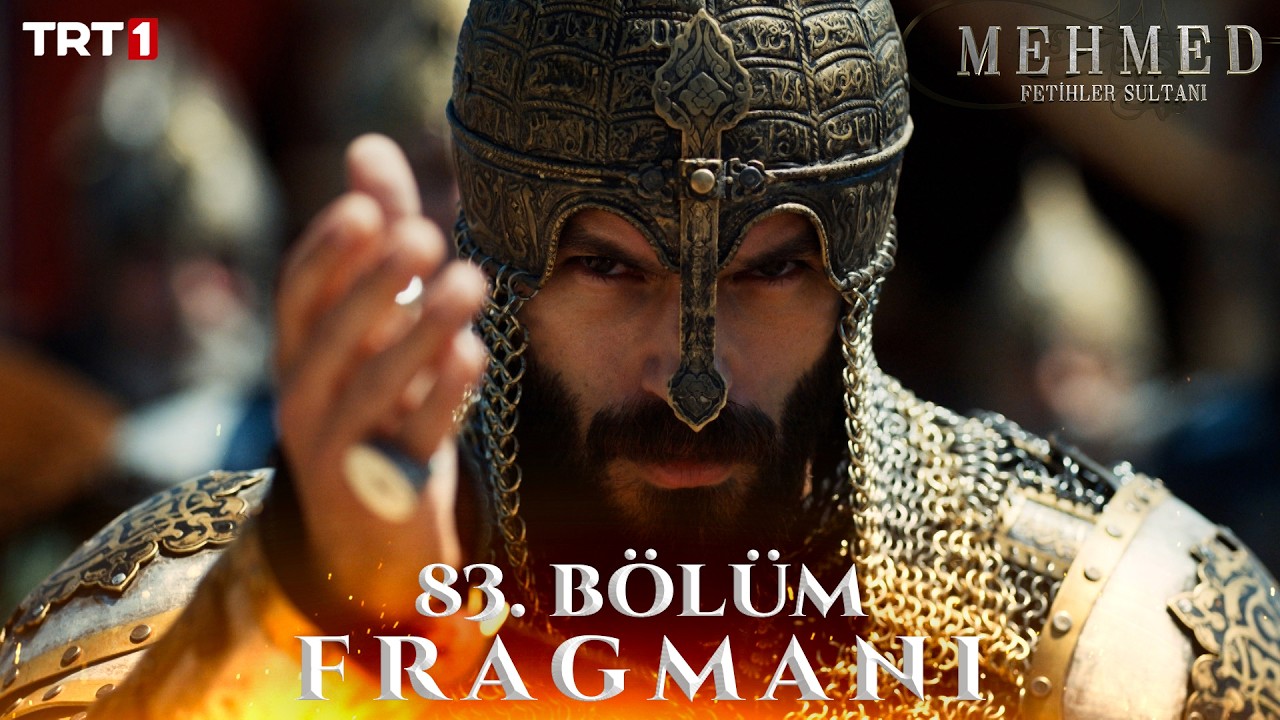 Mehmed: Fetihler Sultanı 83. Bölüm Fragmanı