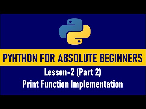 Python For Absolute Beginners Print Function In Python Lesson 2 Part2