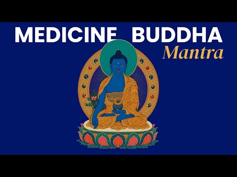 Best Medicine Buddha Mantra & Chanting: Heart Mantra of Medicine Master Buddha for Healing