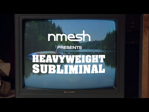 Video thumbnail for Heavyweight Subliminal