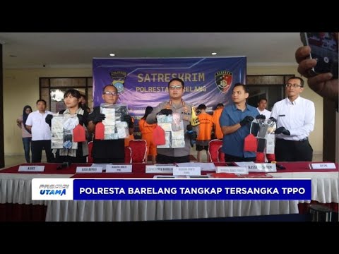 POLRESTA BARELANG TANGKAP TERSANGKA TPPO