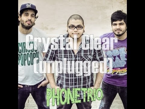 Phone Trio - Crystal Clear Unplugged