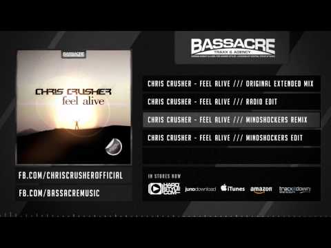 Chris Crusher - Feel alive (incl. Mindshockers Remix)