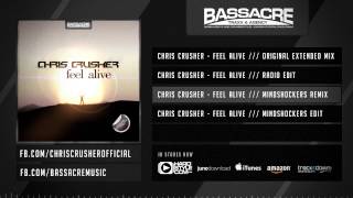 Chris Crusher - Feel alive (incl. Mindshockers Remix)