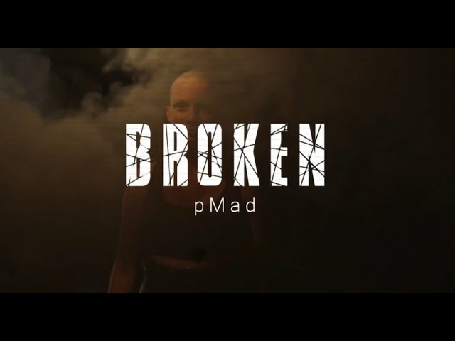  Broken - pMad